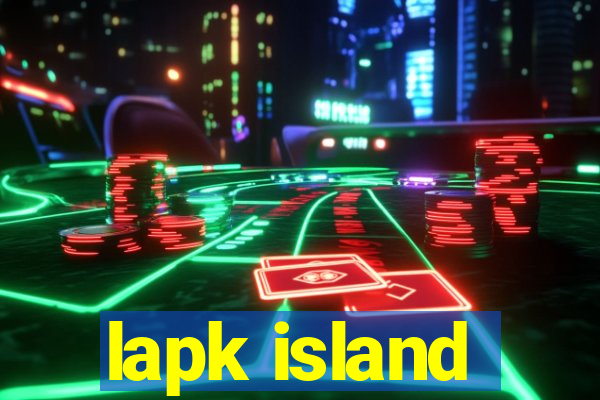 lapk island